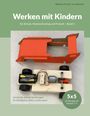 Nikolaus Prantl- von Albrecht: Werken mit Kindern, Buch