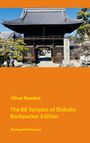 Oliver Dunskus: The Shikoku Pilgrimage - Compact Backpacker Edition, Buch