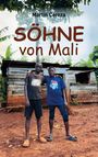 Martin Cereza: Söhne von Mali, Buch