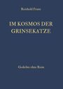 Reinhold Franz: Im Kosmos der Grinsekatze, Buch