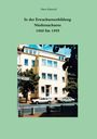 Heino Kebschull: In der Erwachsenenbildung Niedersachsens 1960 bis 1993, Buch