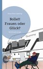 Klaus-Peter Sperling: Bolle!!! Frauen oder Glück?, Buch