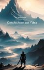 Martin Endres: Geschichten aus Ystra, Buch