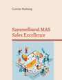 Gunnar Maiberg: Sammelband MAS Sales Excellence, Buch