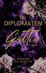 Nadine de Winter: Die Diplomaten Gattin, Buch