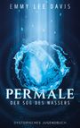 Emmy Lee Davis: Permale, Buch