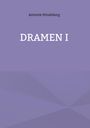 Antonie Hindelang: Dramen I, Buch