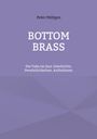 Peter Möltgen: Bottom Brass, Buch