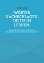 Jürgen Lang: Wörter nachschlagen. Deutsch lernen., Buch