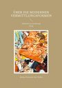 Michael Polaschek: Über die modernen Vermittlungsformen, Buch