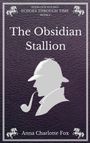 Anna Charlotte Fox: The Obsidian Stallion, Buch