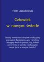 Peter Jakubowski: Czlowiek w nowym swietle, Buch