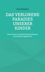 Gesa Schwarz: Das verlorene Paradies unserer Kinder, Buch