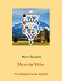 Harry Eilenstein: Maran der Weise, Buch