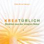 Udo Kreitmayr: Kreatürlich, Buch