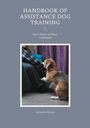 Katharina Küsters: Handbook of Assistance Dog Training, Buch