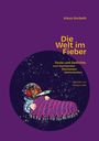 Klaus Dorbath: Die Welt im Fieber, Buch