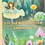 A. Jäger: Lila und der ängstliche Löwenzahn, Buch