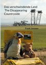 Frank Joussen: Das verschwindende Land - The Disappearing Countryside, Buch
