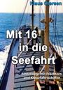 Klaus Otersen: Mit 16 in die Seefahrt, Buch