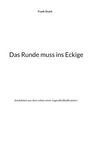 Frank Drach: Das Runde muss ins Eckige, Buch