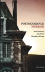 Insa Lang: Postmoderner Horror Narzissmus im Werk Stephen Kings, Buch