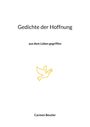 Carmen Beutler: Gedichte der Hoffnung, Buch