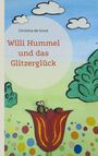 Christina de Groot: Willi Hummel und das Glitzerglück, Buch