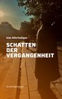 Ines Allerheiligen: Schatten der Vergangenheit, Buch