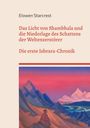 Elowen Starcrest: Das Licht von Shambhala und die Niederlage des Schattens der Weltenzerstörer, Buch