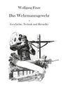 Wolfgang Finze: Das Wehrmannsgewehr, Buch