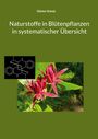 Günter Schulz: Naturstoffe in Blütenpflanzen in systematischer Übersicht, Buch