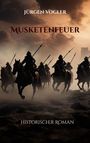 Jürgen Vogler: Musketenfeuer, Buch