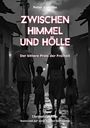 Peter Grosche: Zwischen Himmel und Hölle, Buch