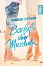 Hannah Siebern: Barfuß über Muscheln, Buch