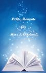 Irene Zahn: Lichte Momente für Herz und Verstand, Buch