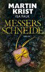 Isa Falk: Messers Schneide, Buch