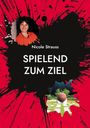 Nicole Strauss: Spielend zum Ziel, Buch