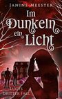 Janine Meester: Im Dunkeln ein Licht, Buch