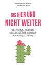 Verena Arps-Roelle: Bis hier und nicht weiter, Buch