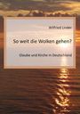 Wilfried Linder: So weit die Wolken gehen, Buch