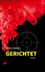 Jens Krabel: Gerichtet, Buch