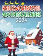 : Kreuzworträtsel Adventskalender 2024, Buch