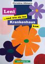 Christine Altmann: Leni und wie sie ins Krankenhaus kam, Buch