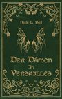 Neele L. Bail: Der Dämon in Versailles, Buch