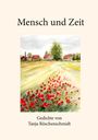 Tanja Rüschenschmidt: Mensch und Zeit, Buch