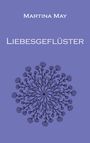 Martina May: Liebesgeflüster, Buch