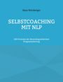 Hans Weinberger: Selbstcoaching mit NLP, Buch