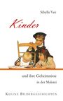 Sibylla Vee: Kinder und ihre Geheimnisse in der Malerei, Buch