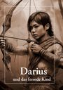 Rotraud Hallbauer: Darius und das fremde Kind, Buch